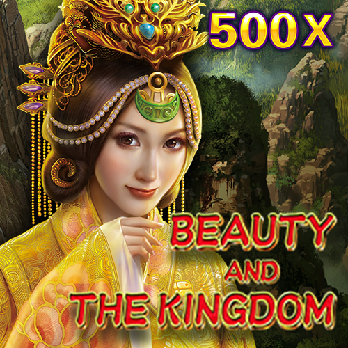 BEAUTY AND THE KINGDOM