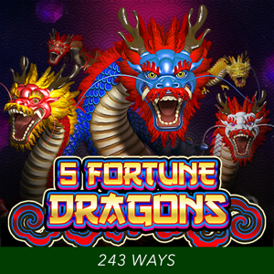 5 FORTUNE DRAGONS